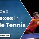 Improve Reflexes in Table Tennis