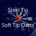 The Difference between Soft and Steel Tip Darts