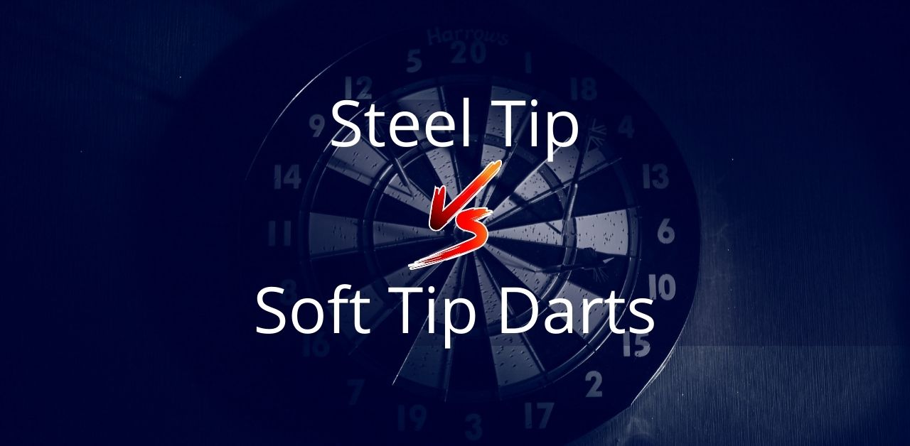 The Difference between Soft and Steel Tip Darts