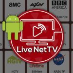 How to Download Live NetTV APK | Download The Latest Version v4.8