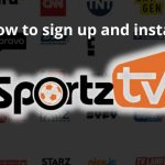 How to sign up and install Sportz TV IPTV on Amazon Firestick & Kodi