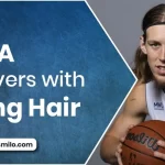 Top 10 NBA Players with Long Hair in 2022
