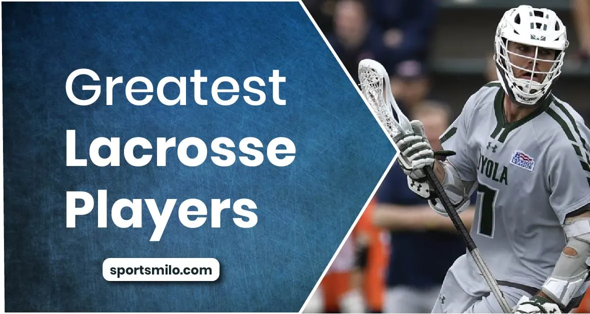 greatest lacrosse players