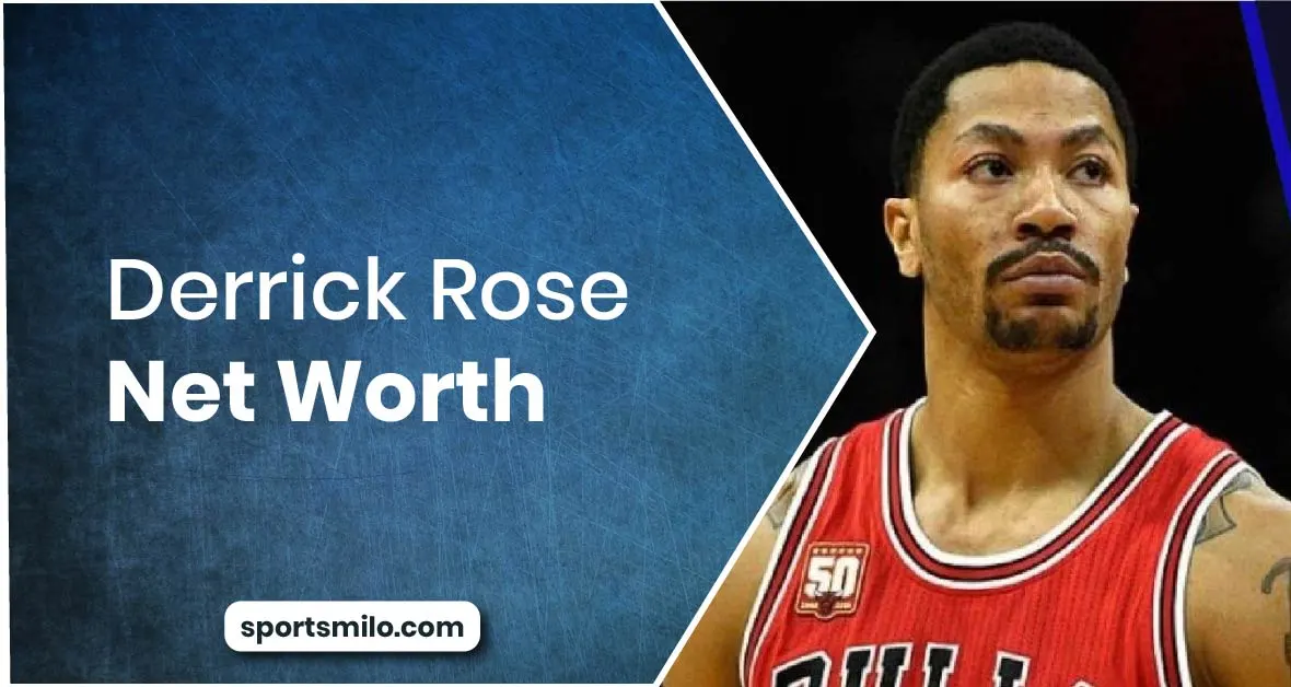 Derrick Rose net worth
