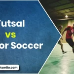 Futsal vs Indoor Soccer