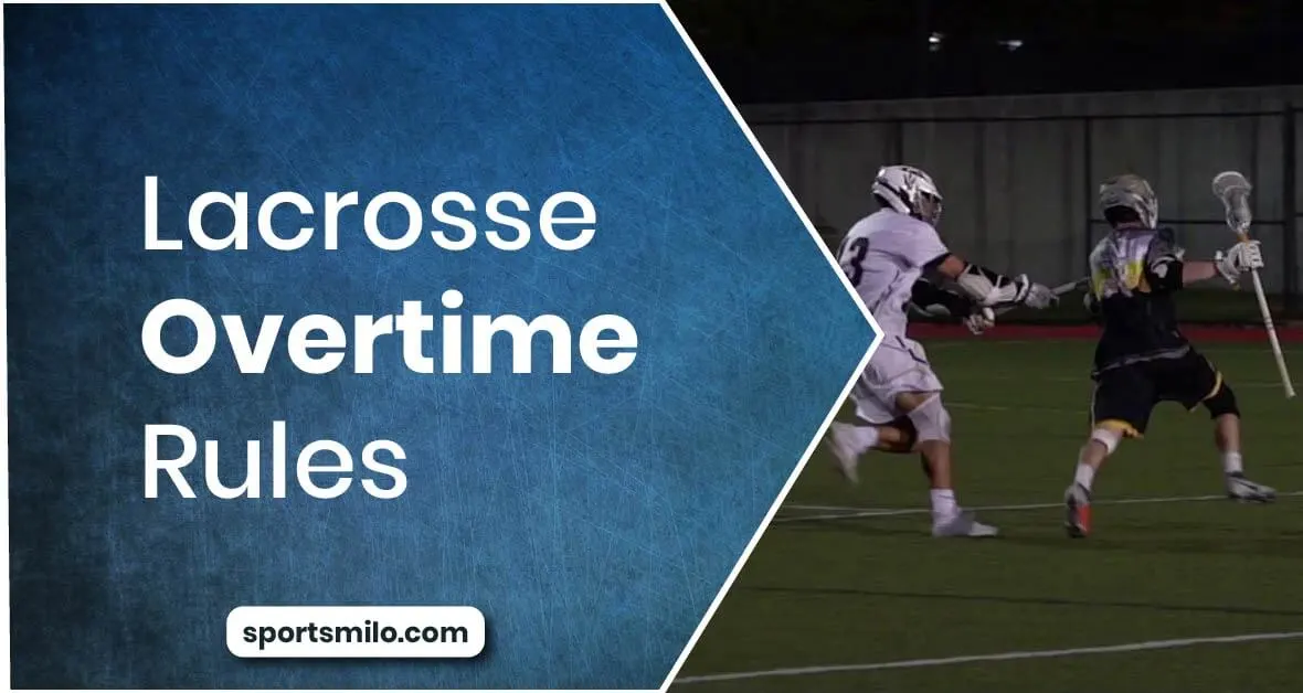 Lacrosse Overtime Rules