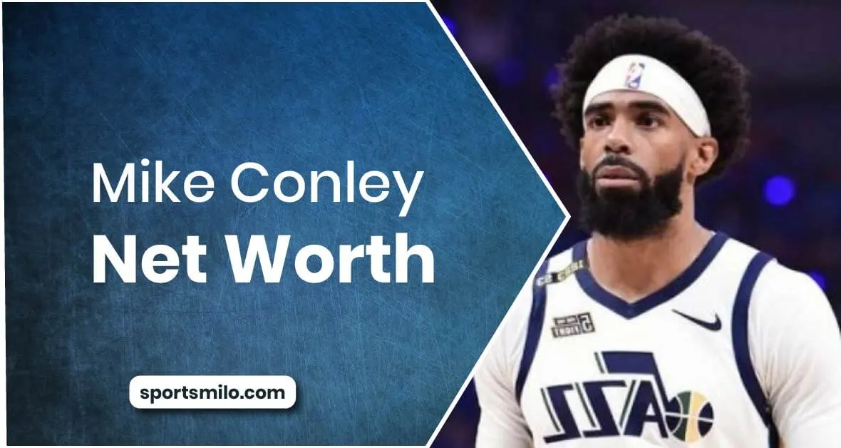Mike Conley net worth