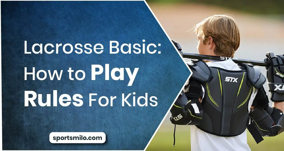 Lacrosse Basics